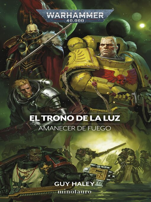 Title details for Amanecer de fuego nº 04 El trono de la luz by Guy Haley - Available